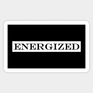 energized Magnet